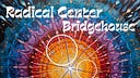 Radical Center Bridgehouse