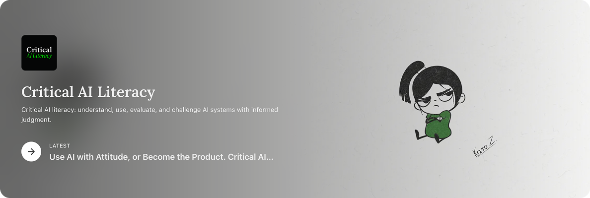 Critical AI Literacy section header card for Product with Attitude, featuring a frowning arms-crossed cartoon mascot beside the tagline to understand, use, evaluate, and challenge AI systems with informed judgment.