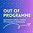 Out Of Programme
