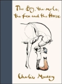 An image of the cover of "The Boy, the Mole, the Fox, and the Horse" An image of the cover of "The Boy, the Mole, the Fox, and the Horse"