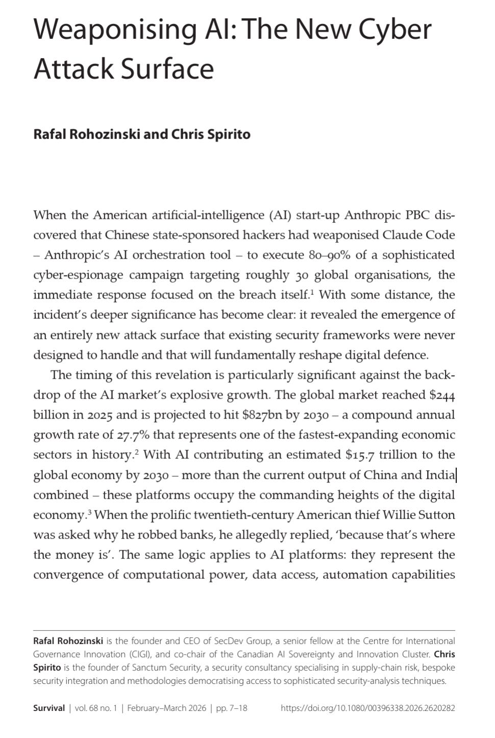 https://www.iiss.org/globalassets/media-library---content--migration/files/online-analysis/survival-online/2026/02/68-1-02-weaponising-ai-the-new-cyber-attack-surface.pdf https://www.iiss.org/globalassets/media-library---content--migration/files/online-analysis/survival-online/2026/02/68-1-02-weaponising-ai-the-new-cyber-attack-surface.pdf