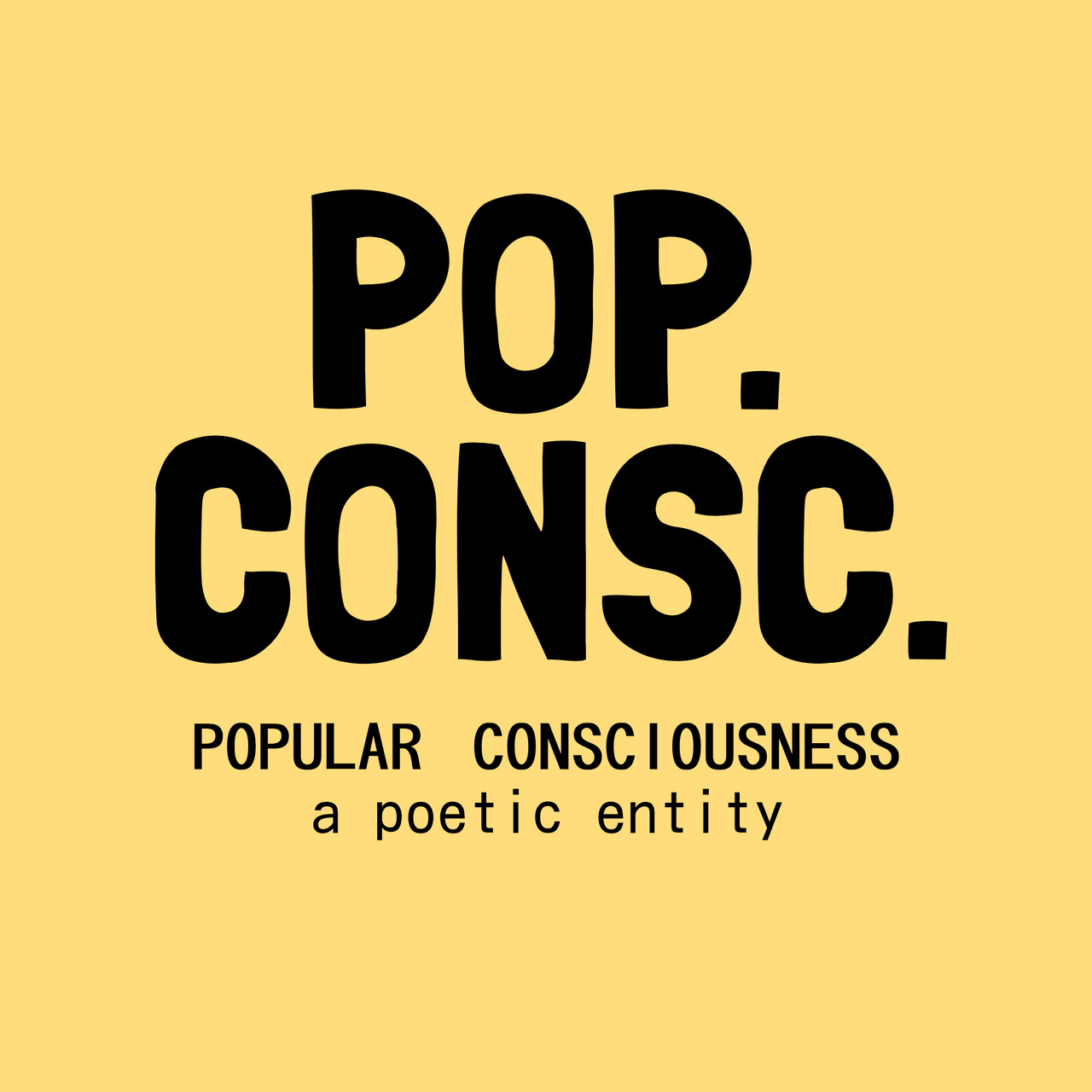 POPULAR CONSCIOUSNESS