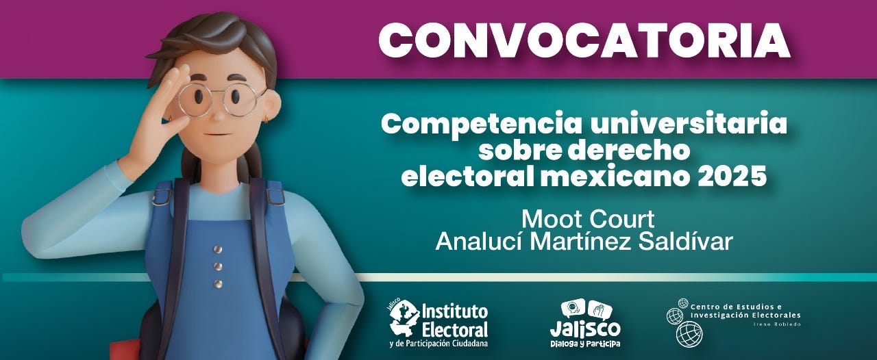 Puede ser un dibujo de una o varias personas y texto que dice "0ô CONVOCATORIA Competencia universitaria sobre derecho electoral mexicano 2025 Moot Court Analucí Martínez Saldívar Instituto Electoral yde.ParticipaciönGudadana yde Participación Giudadana Jaljsco Dialoga Pa ParticiPa ท Centro InvestigaciónElectorales de Estudiose Investigación lectorales"