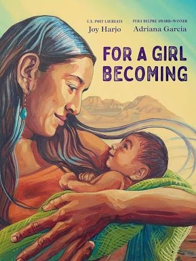 For a Girl Becoming: Harjo, Joy, Garcia, Adriana M.: 9781324052241:  Amazon.com: Books