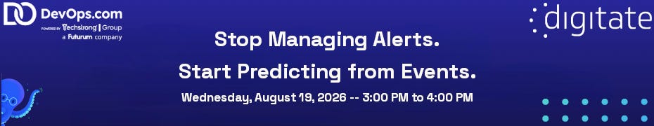 Stop Managing Alerts. Start Predicting from Events. Detect Recurring Patterns Before Alerts Become Incidents (Aug. 19th) Stop Managing Alerts. Start Predicting from Events. Detect Recurring Patterns Before Alerts Become Incidents (Aug. 19th)