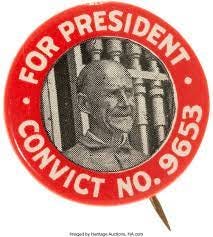Eugene V. Debs: Classic 1920 "Convict Button."... Political Pinback | Lot  #47079 | Heritage Auctions