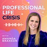 Professional Life Crisis