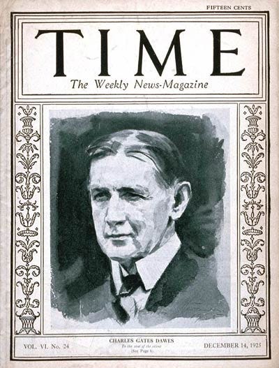 TIME Magazine Cover: Charles G. Dawes - Dec. 14, 1925 - Charles G. Dawes -  Vice Presidents - Finance - Politics