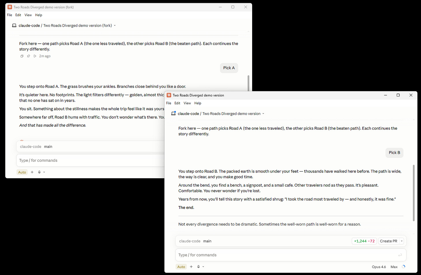 Two Claude Desktop windows side by side, each continuing the "Two Roads Diverged" story differently after picking Road A or Road B. Two Claude Desktop windows side by side, each continuing the "Two Roads Diverged" story differently after picking Road A or Road B.