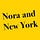 Nora and New York