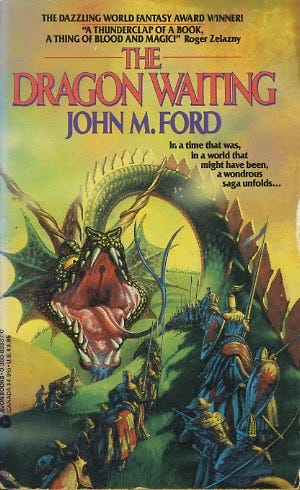 Strange at Ecbatan: Review: The Dragon Waiting, by John M. Ford Strange at Ecbatan: Review: The Dragon Waiting, by John M. Ford