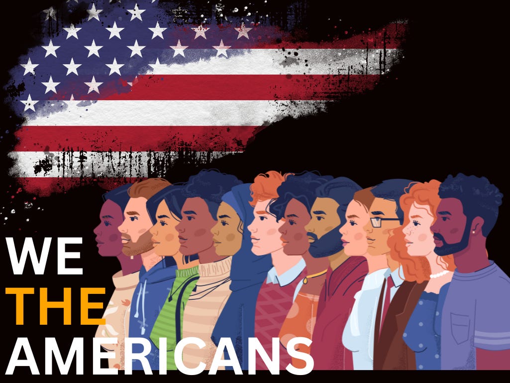 We The Americans - What it means to be in America