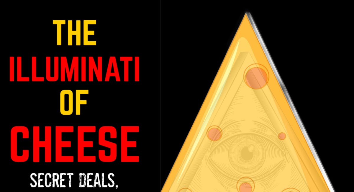 The Illuminati of Cheese: Secret Deals, Underground Caves & PSYOPS - The Milk Cartel (Part 2) 