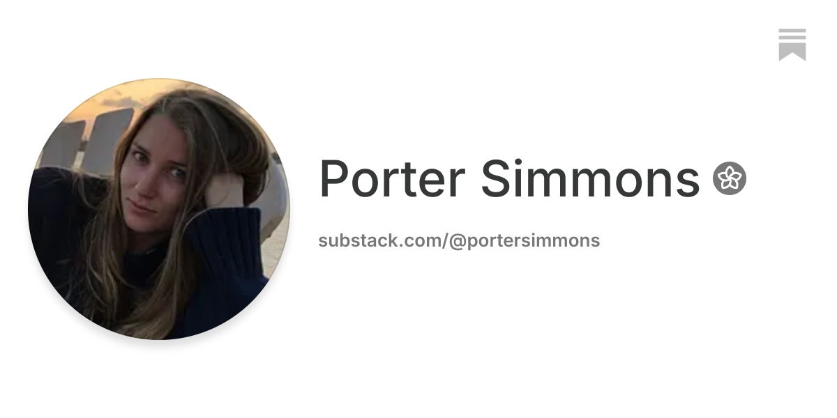 Porter Simmons | Substack