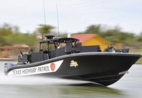 Texas State Police Tactical Marine Unit gunboats like this are critical elements to secure the Rio Grande through “Operation River Wall.” Texas State Police Tactical Marine Unit gunboats like this are critical elements to secure the Rio Grande through “Operation River Wall.”