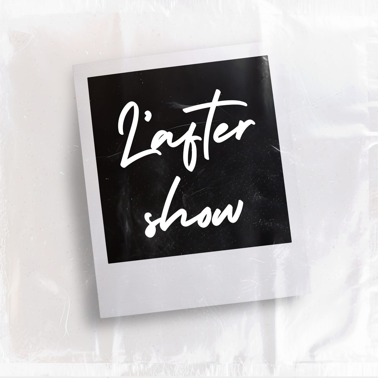 L'after show Podcast