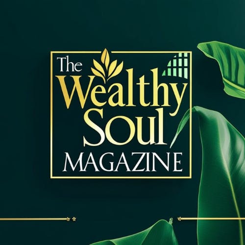The Wealthy Soul Magazine