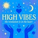 HIGH VIBES