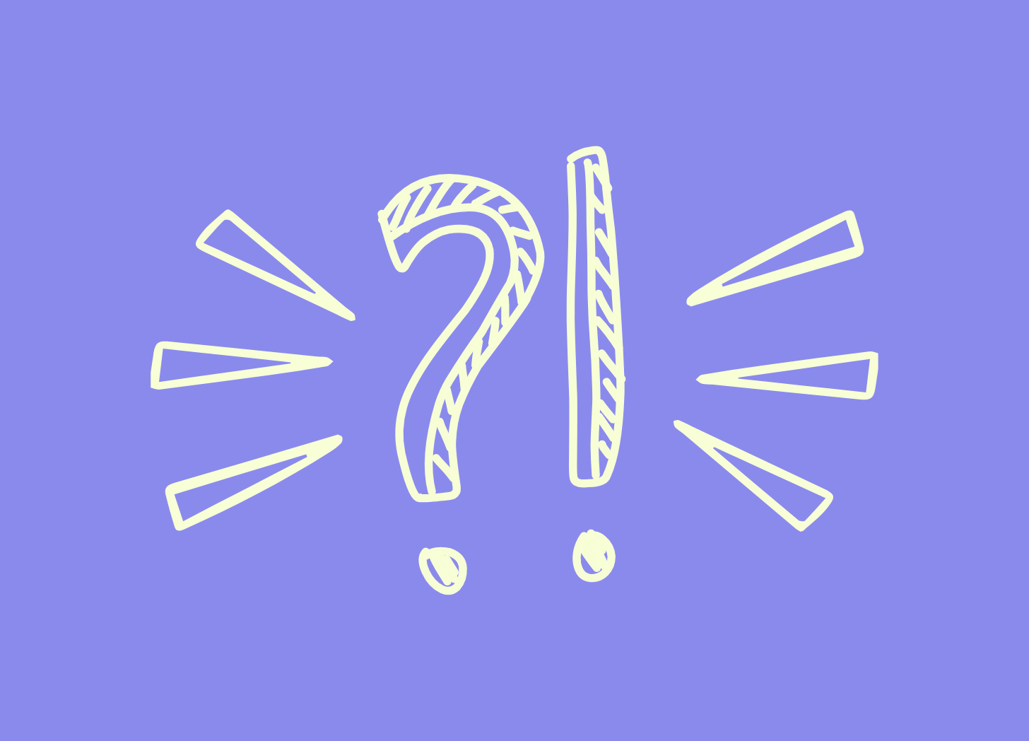 A question and exclamation point surrounded by marks of emphasis. A question and exclamation point surrounded by marks of emphasis.