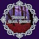 Through a Glass, Darkly