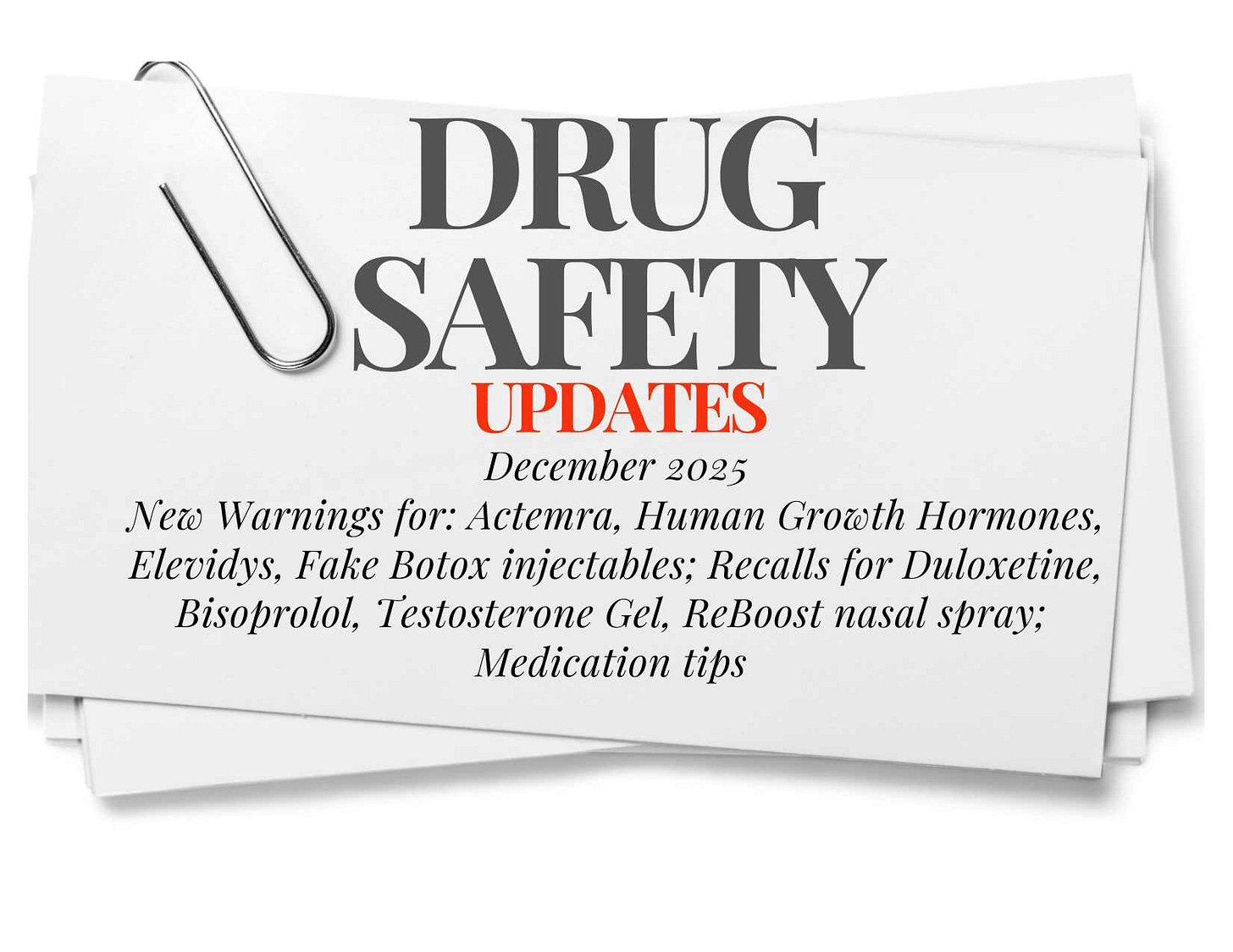 New December 2025 drug label updates with new warnings; new recalls incuding urgent ReBoost homeopathic nasal spray recall and more New December 2025 drug label updates with new warnings; new recalls incuding urgent ReBoost homeopathic nasal spray recall and more