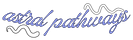 astral pathways