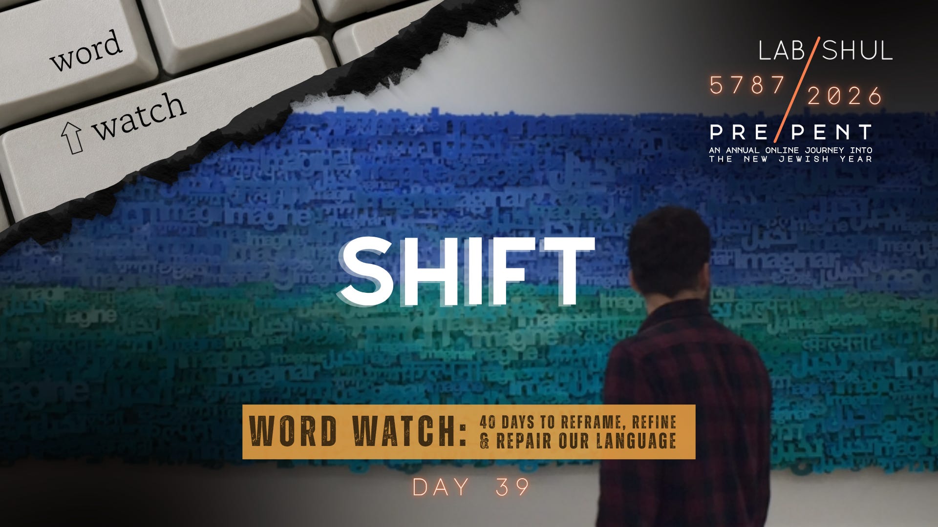 Prepent Day 39: Shift