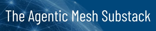 AgenticMesh Substack