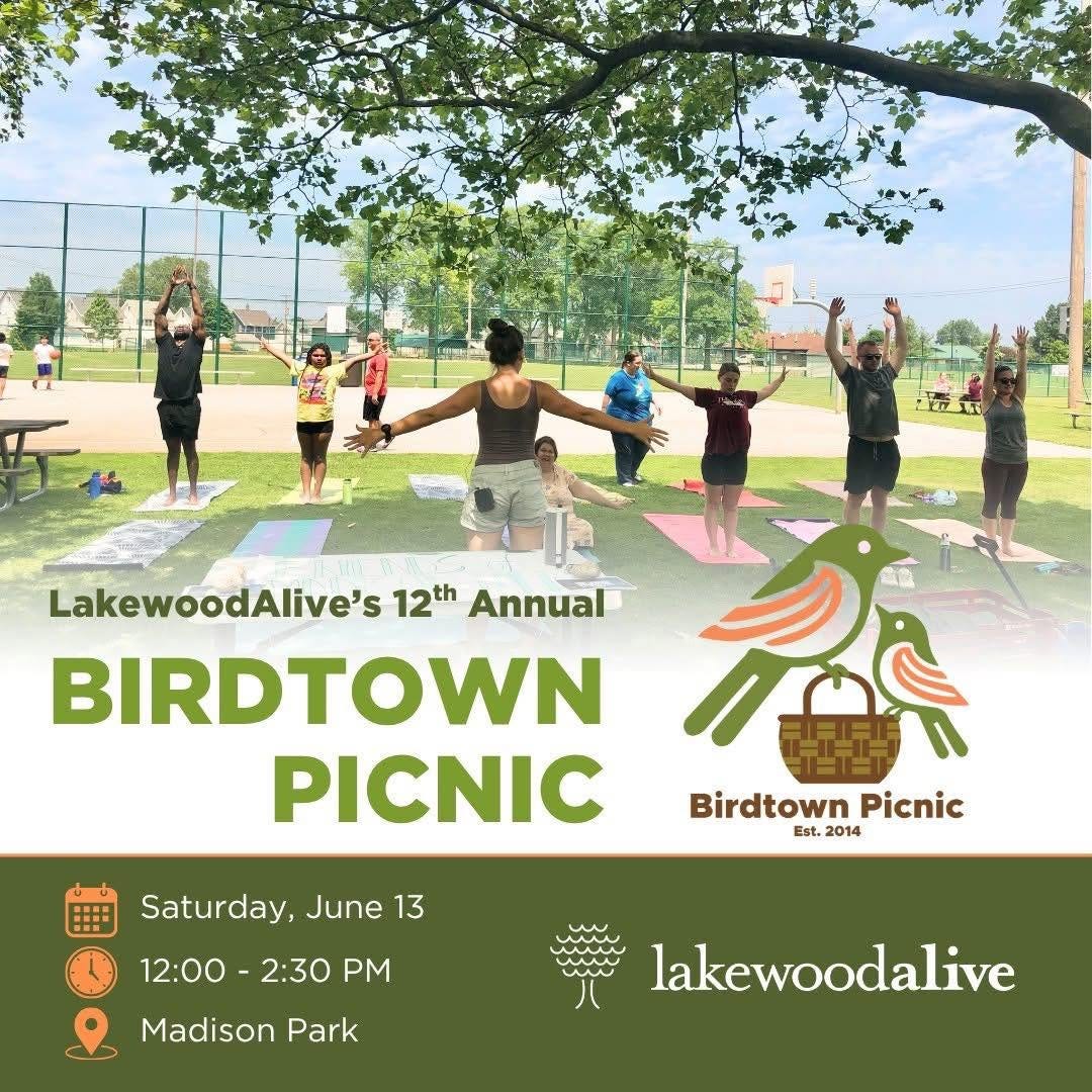 May be an image of text that says 'LakewóodAlive's 12th Annual BIRDTOWN PICNIC Saturday, June 13 Birdtown Picnic Est-2014 Est. 2014 12：00－ 12：00-2：30P 2:30 PM Madison Park lakewoodalive'