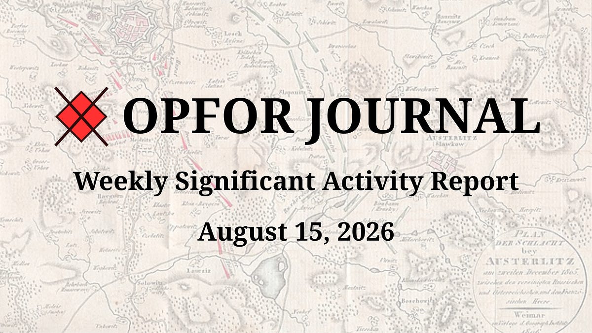 Weekly Significant Activity Report - August 15, 2026