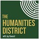 The Humanities District