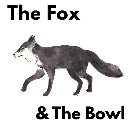 The Fox & The Bowl