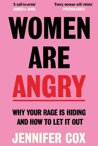 Women Are Angry by Jennifer Cox | Waterstones Women Are Angry by Jennifer Cox | Waterstones