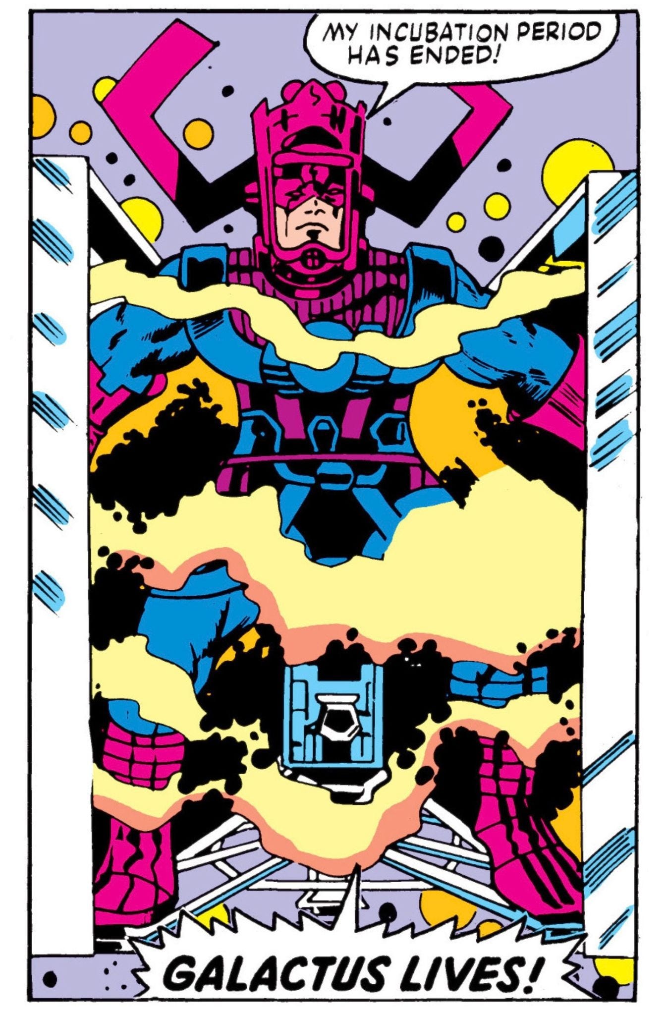 Comic panel of Galactus emerging from a glowing incubation chamber, declaring, "My incubation period has ended!" as cosmic energy swirls around him.