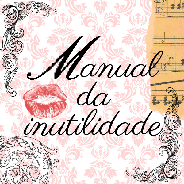 Manual da inutilidade 