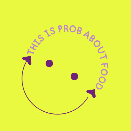 This is Probably About Food 