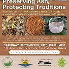 SEPTEMBER 27 —Protecting Ash, Preserving Traditions