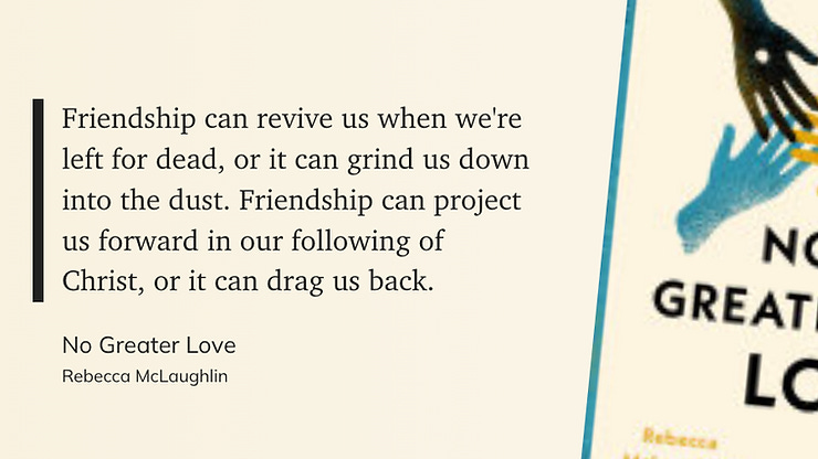 quote from No Greater Love by Rebecca mcLaughlin