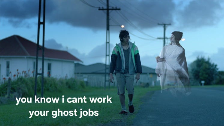 meme based on the 'you know I can't eat your ghost chips' ad - image is of a young person walking along the road talking to ghost, the text 'you know i cant work your ghost jobs' is written over the image