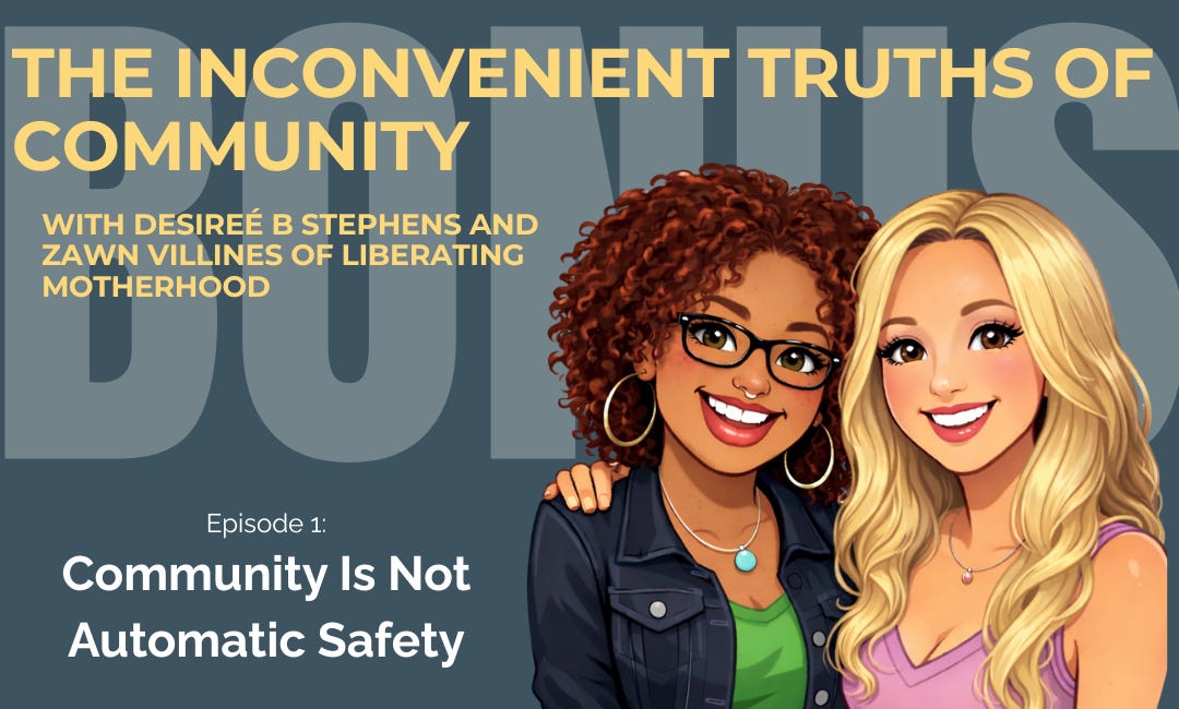 The Inconvenient Truth: Community Is Not Automatic Safety