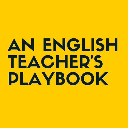 An English Teacher's Playbook