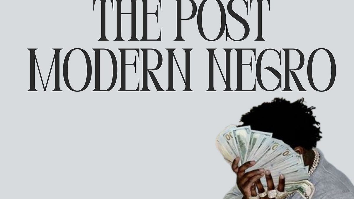 The Peculiar Position of Postmodern Negro