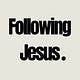 Following Jesus