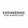 Engineering for Marketers