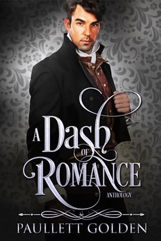 a dash of romance by paullett golden