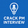 Crack PM Interview