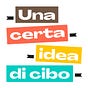 Una certa idea di cibo's avatar