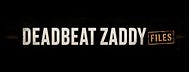 The Deadbeat Zaddy Files