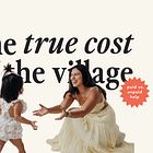 Here's what my "village" *actually* costs