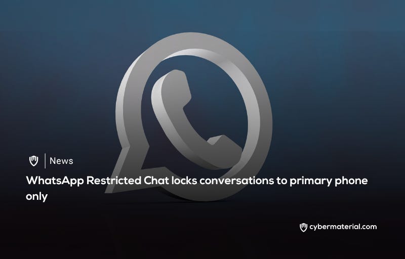 WhatsApp’s Restricted Chat Feature Limits Synchronization
